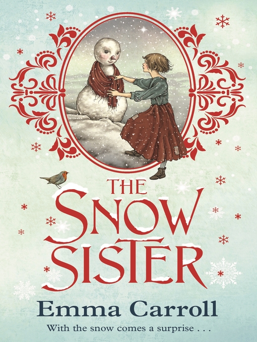 Title details for The Snow Sister by Emma Carroll - Wait list